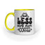 Less Work More Coffee Quote Printed Mugs from Creativeya