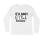 Men's It's Shot O' Clock Somewhere Quote Printed Full Sleeve T Shirt