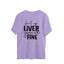 Men's Shut Up Liver You are Fine Quote Printed Oversized T-Shirt