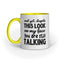 Despite this look Quote Printed Mugs from Creativeya