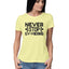 Women's Never Stop Looking Design Printed T-Shirt