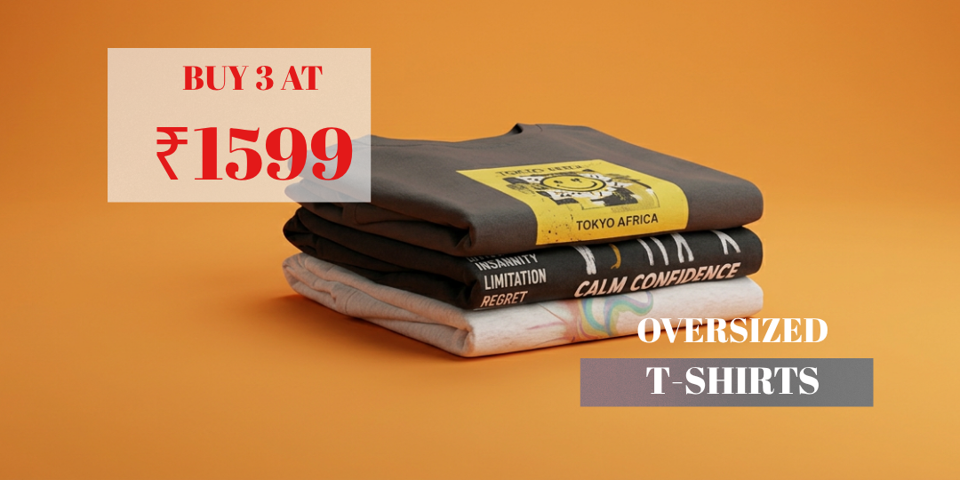BUY 3 Oversized T-Shirts @ 1599