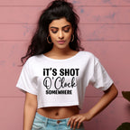 Women's It's Shot O' Clock Somewhere Graphics Printed Crop Tops