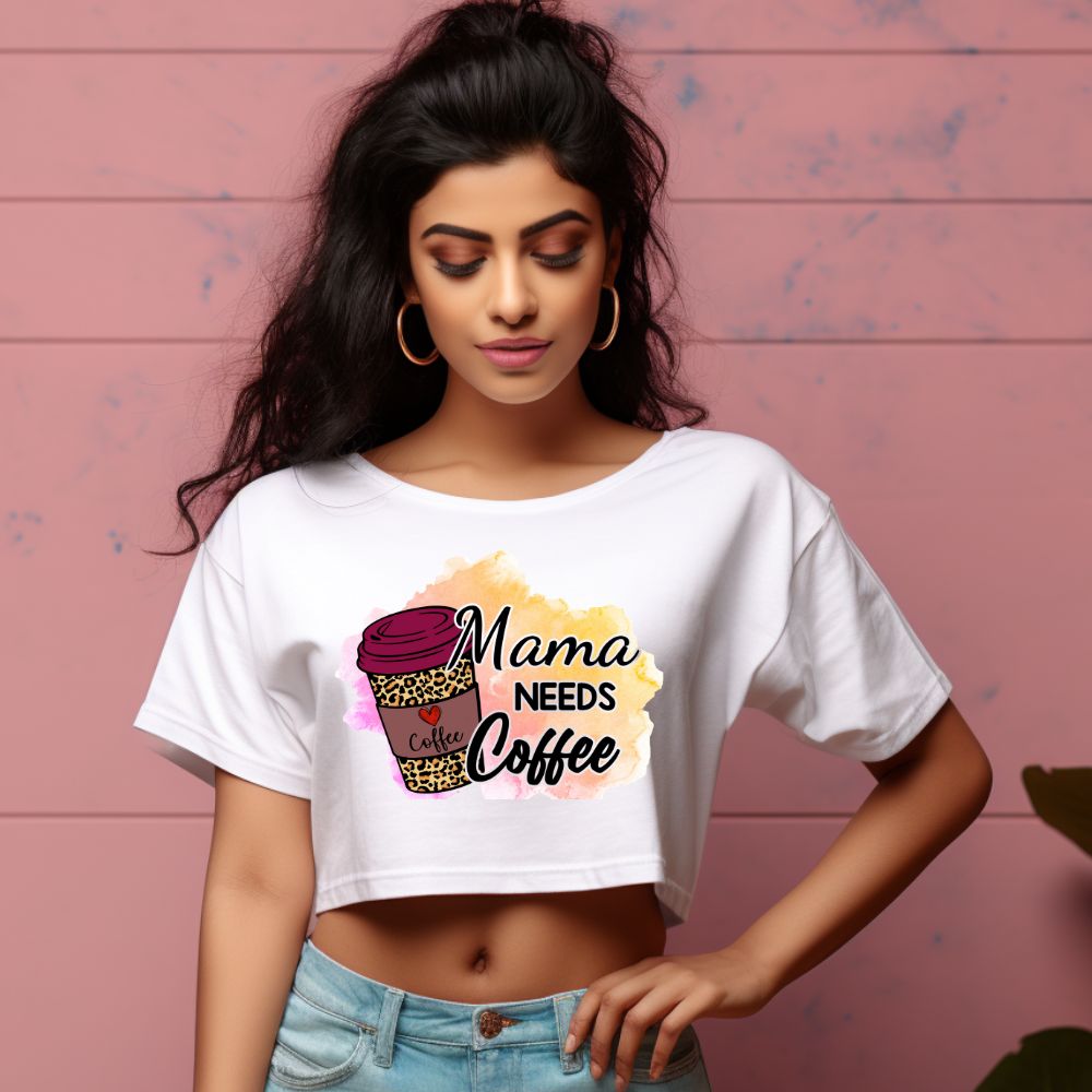 Women's Mama Need Coffee Graphics Printed Crop Tops