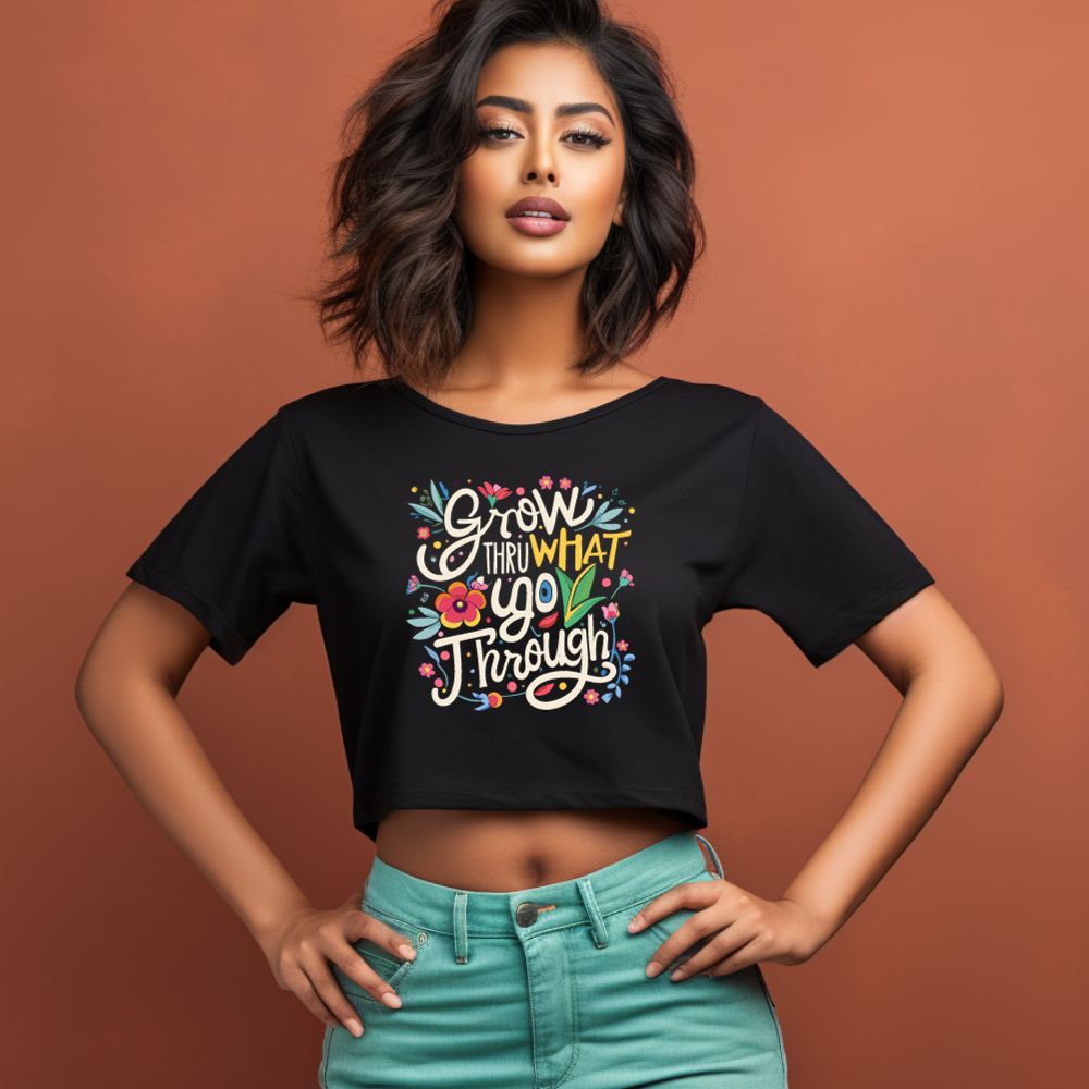 Women's Grow Through what you Go Through Graphics Printed Crop Tops Main image