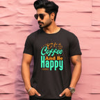Men's Eat Coffee And Be Happy Design Printed T-Shirt