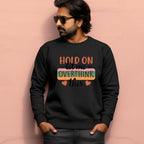 Men's Hold On Let Me Overthink This Sarcastic Quotes Sweatshirts