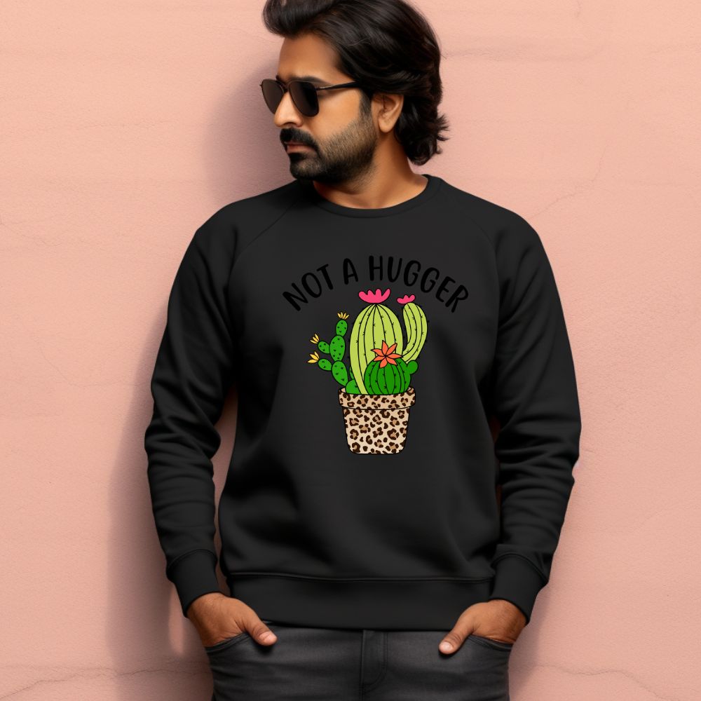 Men's Not A Hugger Sarcastic Quotes Sweatshirts