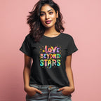 Women's Love Beyond Stars Graphics Printed T-Shirt
