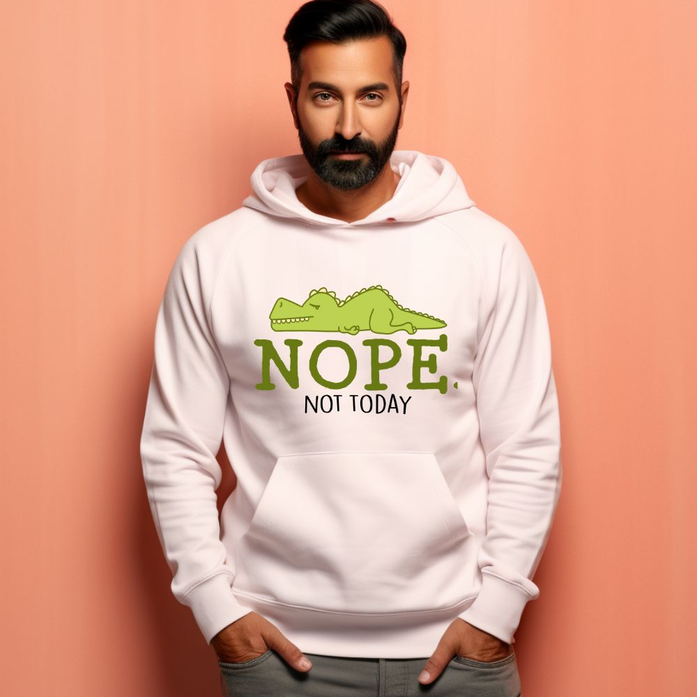 Men's Nope Not Today Sarcastic Quotes Hoodies Main image