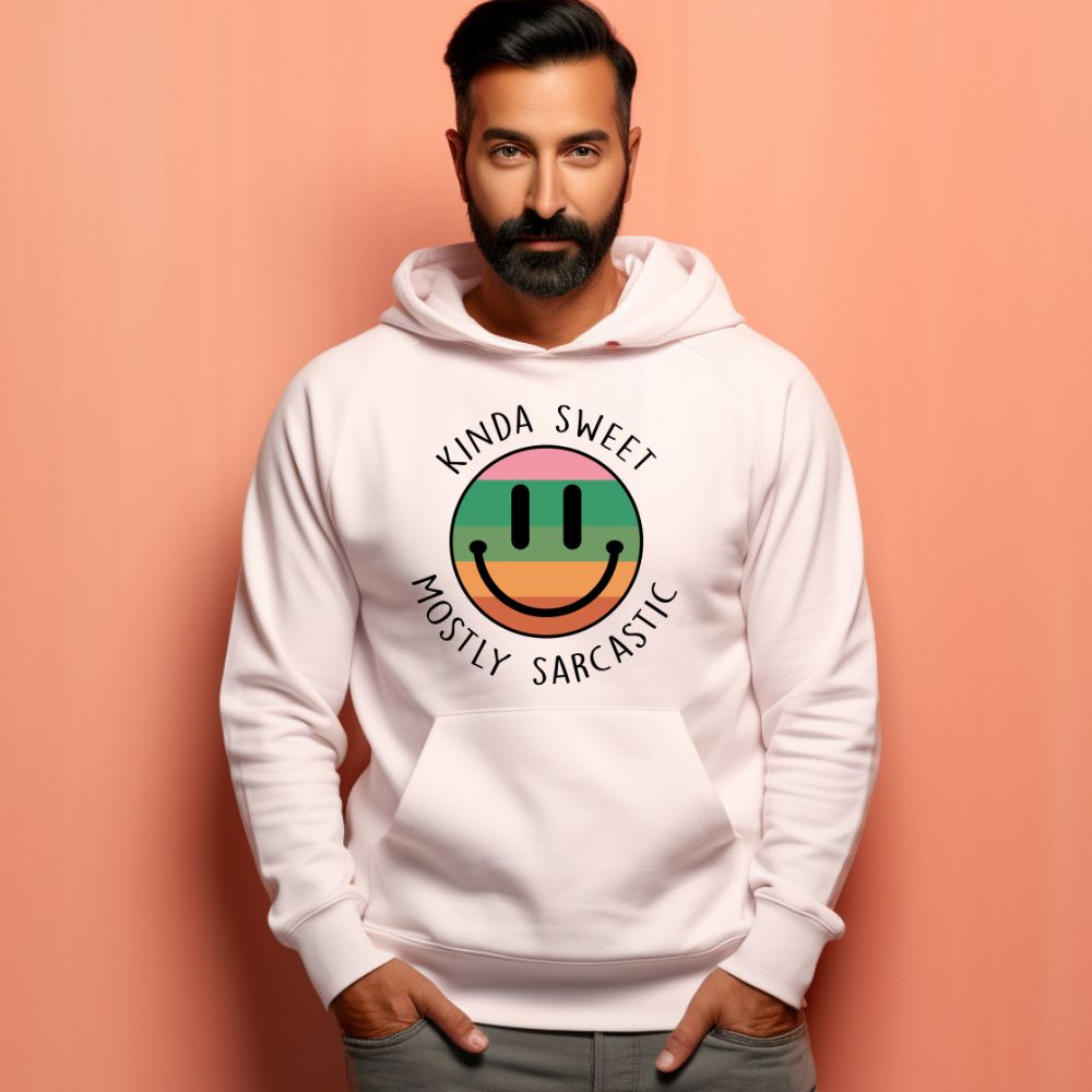 Men's Kinda Sweet Mostly Sarcastic Sarcastic Quotes Hoodies