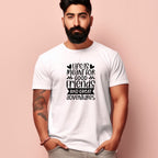 Men's Life Is Meant For Good Friends And Great Adventures Quote Printed T-Shirt