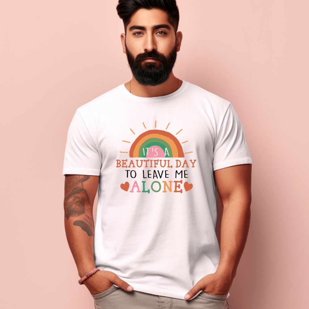 Men's It's A Beautiful Day To Leave Me Alone Sarcastic Quotes T-Shirt Main image