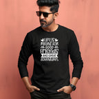Men's Life Is Meant For Good Friends And Great Adventures Quote Printed Full Sleeve T Shirt
