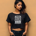Women's Life Is Meant For Good Friends And Great Adventures Quote Printed Crop Tops