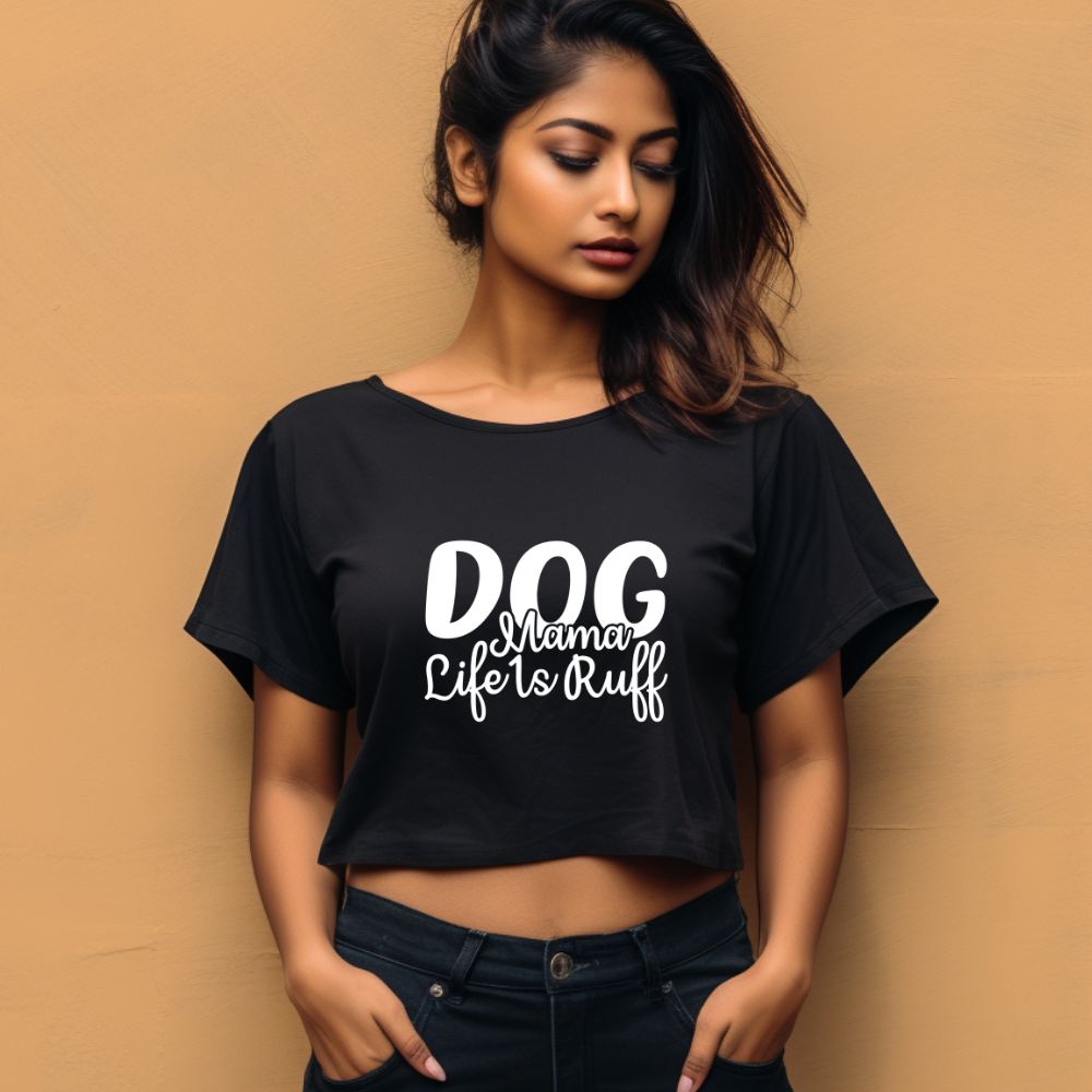 Women's Dog Mamma Life is Rough Graphics Printed Crop Tops Main image