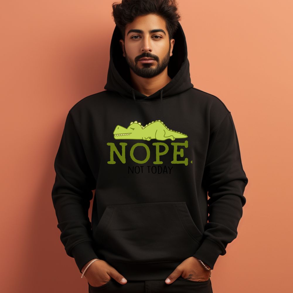 Men's Nope Not Today Sarcastic Quotes Hoodies Main image