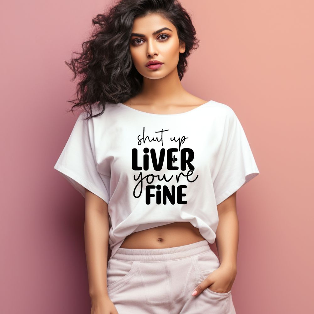 Women's Shut Up Liver You are Fine Quote Printed Oversized T-Shirt Main image