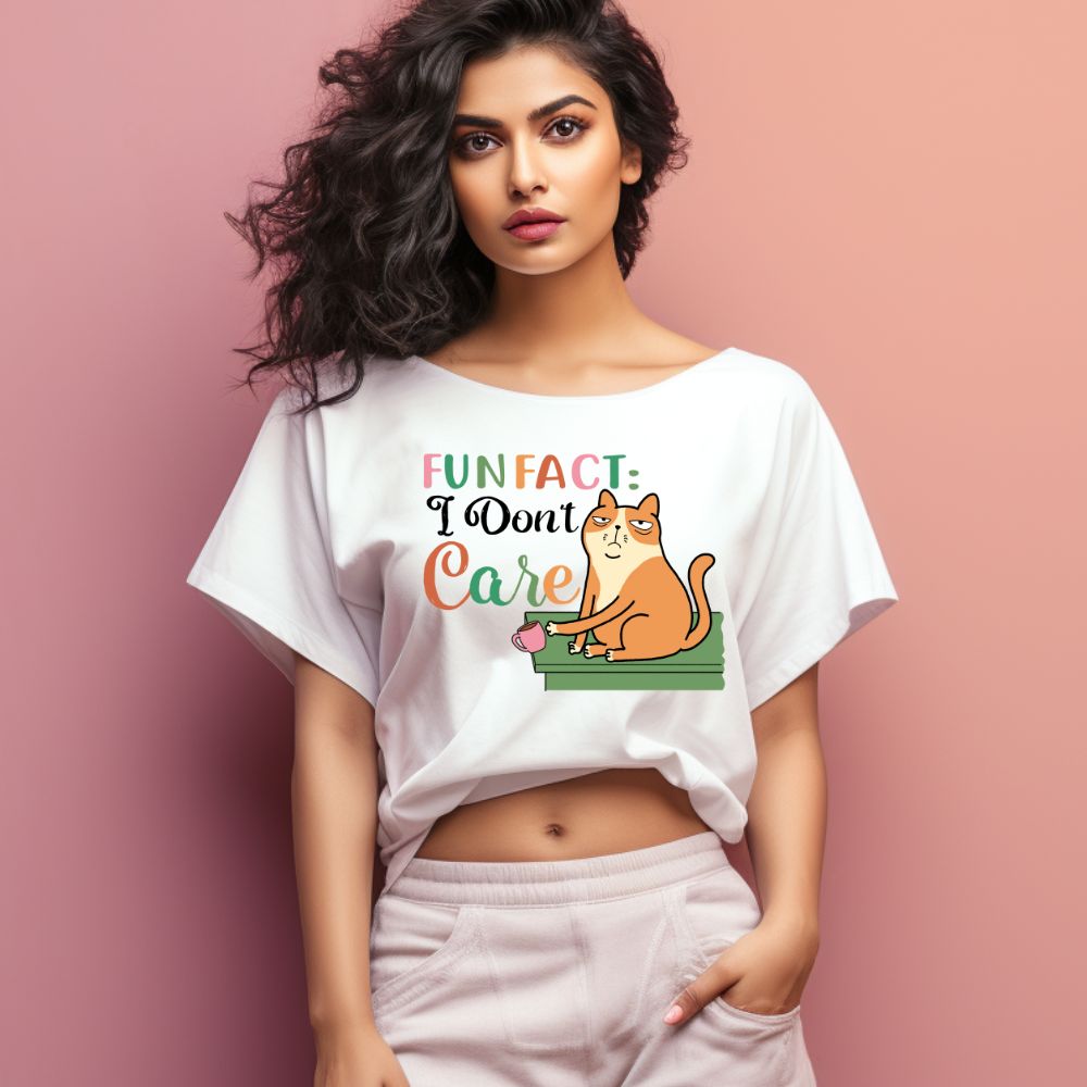 Women's Fun Fact : I Don't Care Sarcastic Quotes Oversized T-Shirt