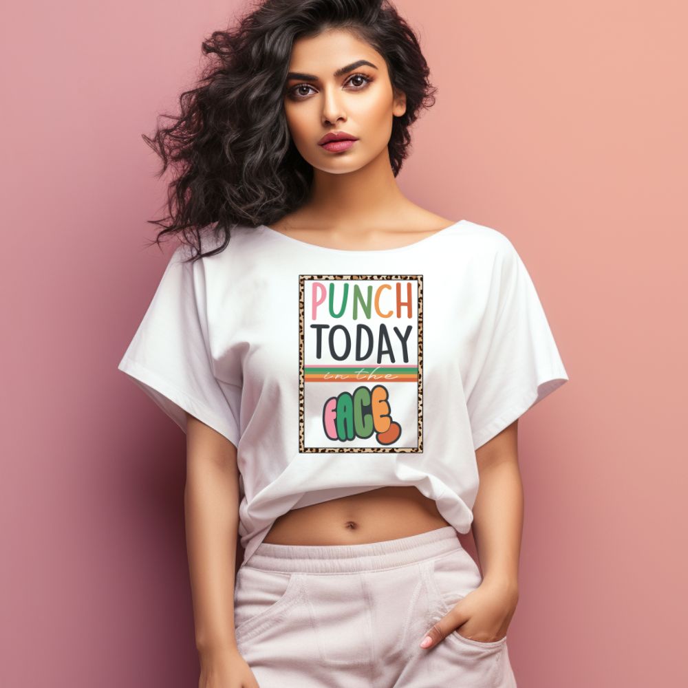 Women's Punch Today In The Face Sarcastic Quotes Oversized T-Shirt Main image