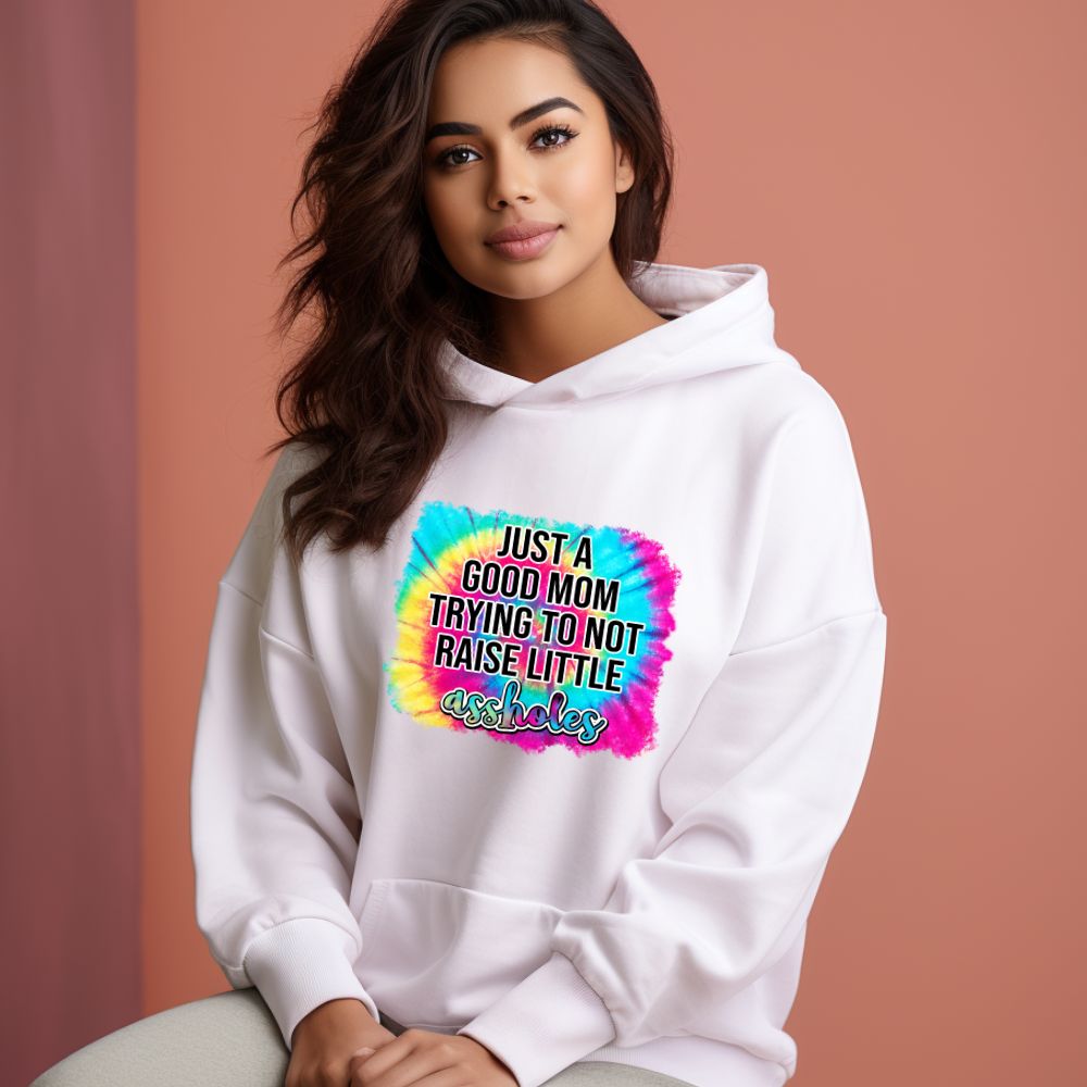 Women's Just A good Mom Trying To Not Raise Little Assholes Graphics Printed Hoodies Main image