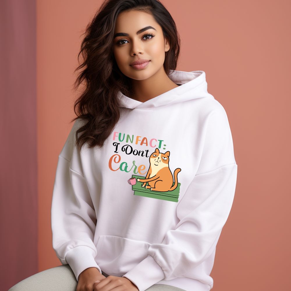 Women's Fun Fact : I Don't Care Sarcastic Quotes Hoodies