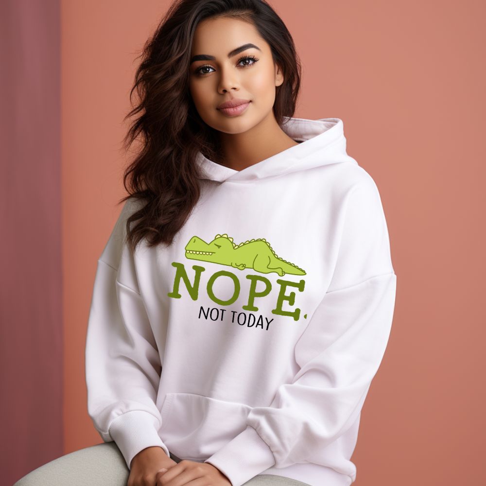 Women's Nope Not Today Sarcastic Quotes Hoodies Main image