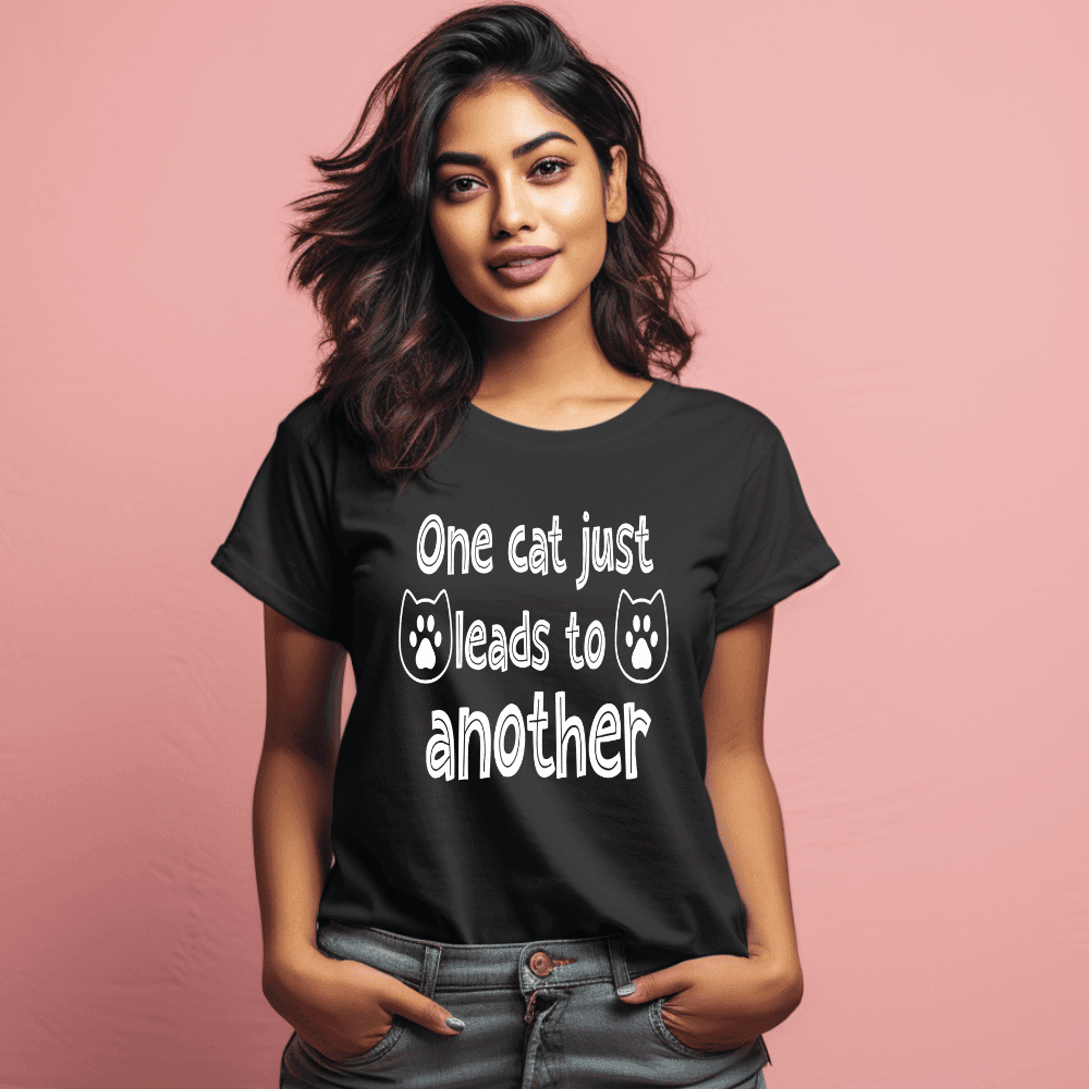 Women's One Cat just Leads to Another Quote Printed T-Shirt