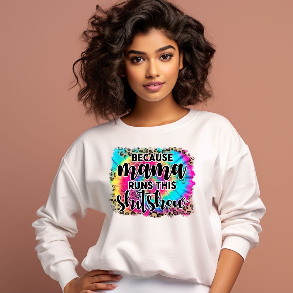 Women's  Because Mama Runs This ShitShow Graphics Printed Sweatshirts Main image