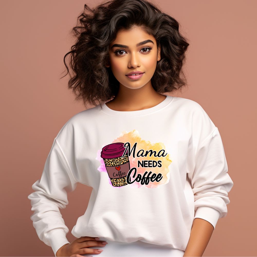 Women's Mama Need Coffee Graphics Printed Sweatshirts