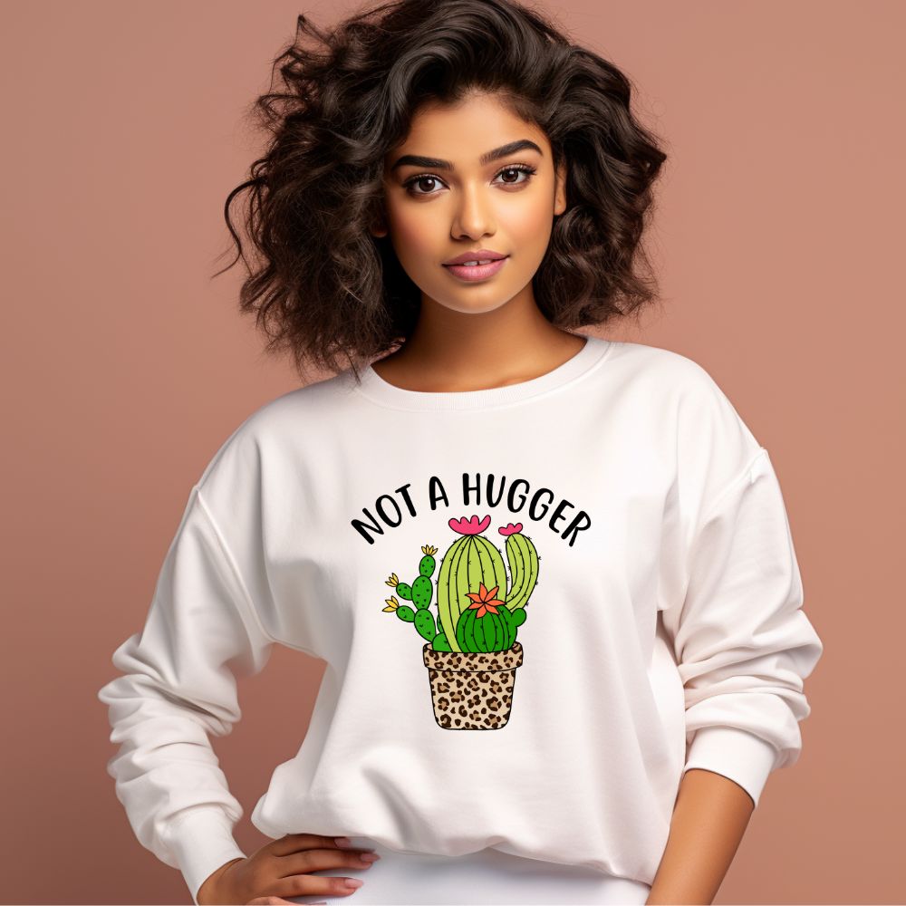Women's Not A Hugger Sarcastic Quotes Sweatshirts