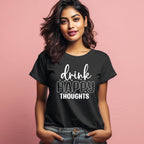Women's Drink Happy Thoughts Graphics Printed T-Shirt