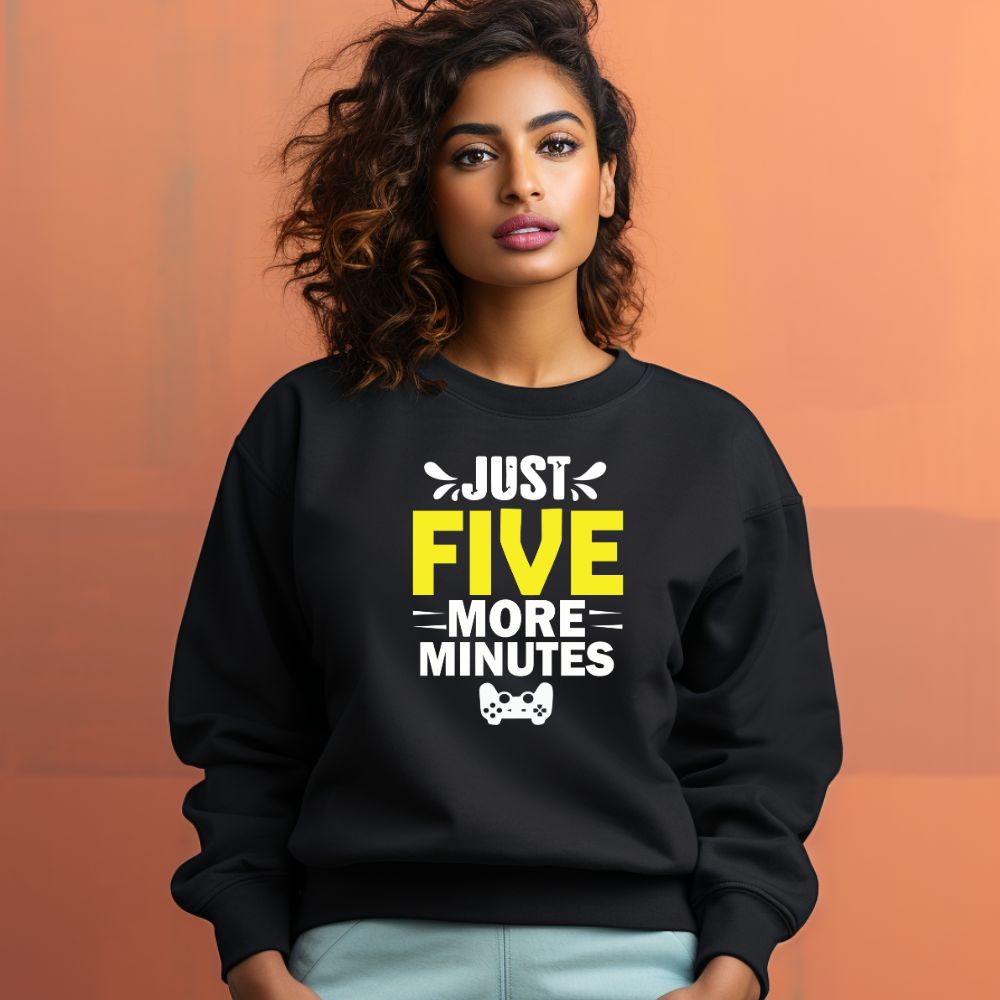 Women's Just Five More Minutes Graphics Printed Sweatshirts