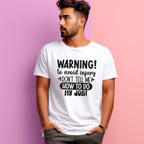 Men's Sarcastic Warning Design Printed T-Shirt