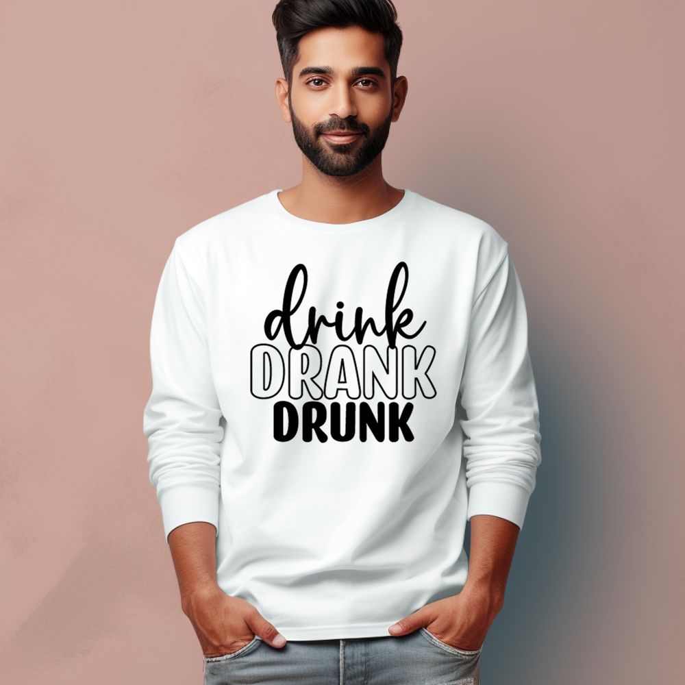 Men's Drink Drank Drunk Quote Printed Full Sleeve T Shirt