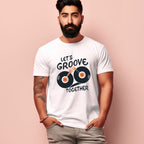 Men's Lets Groove Together Design Printed T-Shirt