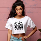 Women's Busy Being A Dog Mam Graphics Printed Crop Tops