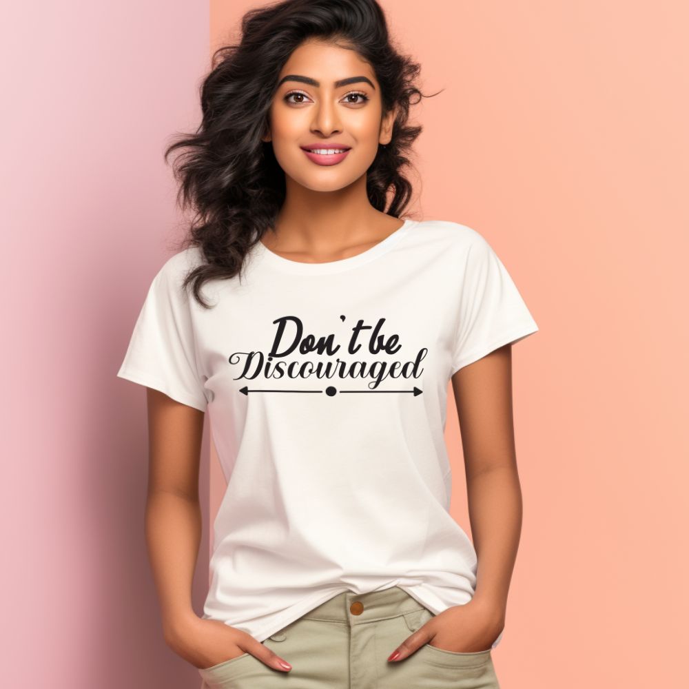 Women's Don't Be Discouraged Design Printed T-Shirt