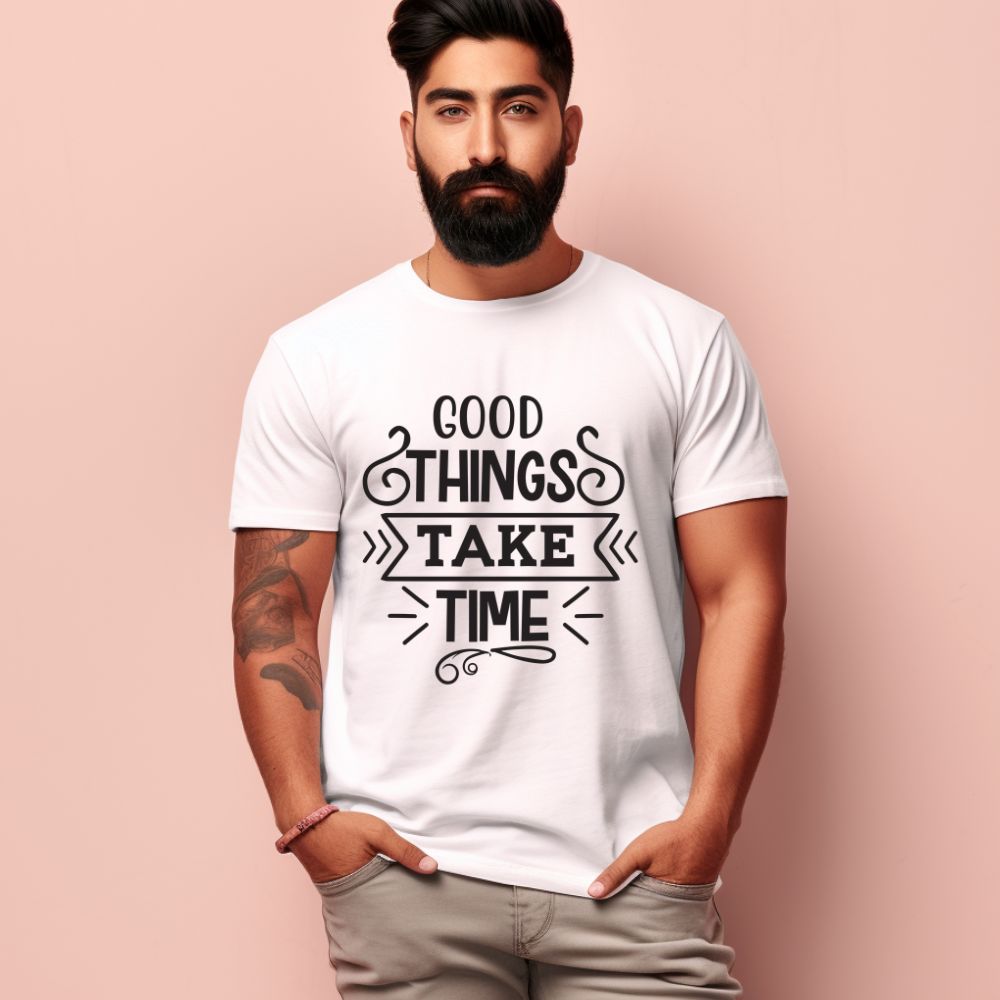 Men's Good Things Take Time Design Printed T-Shirt