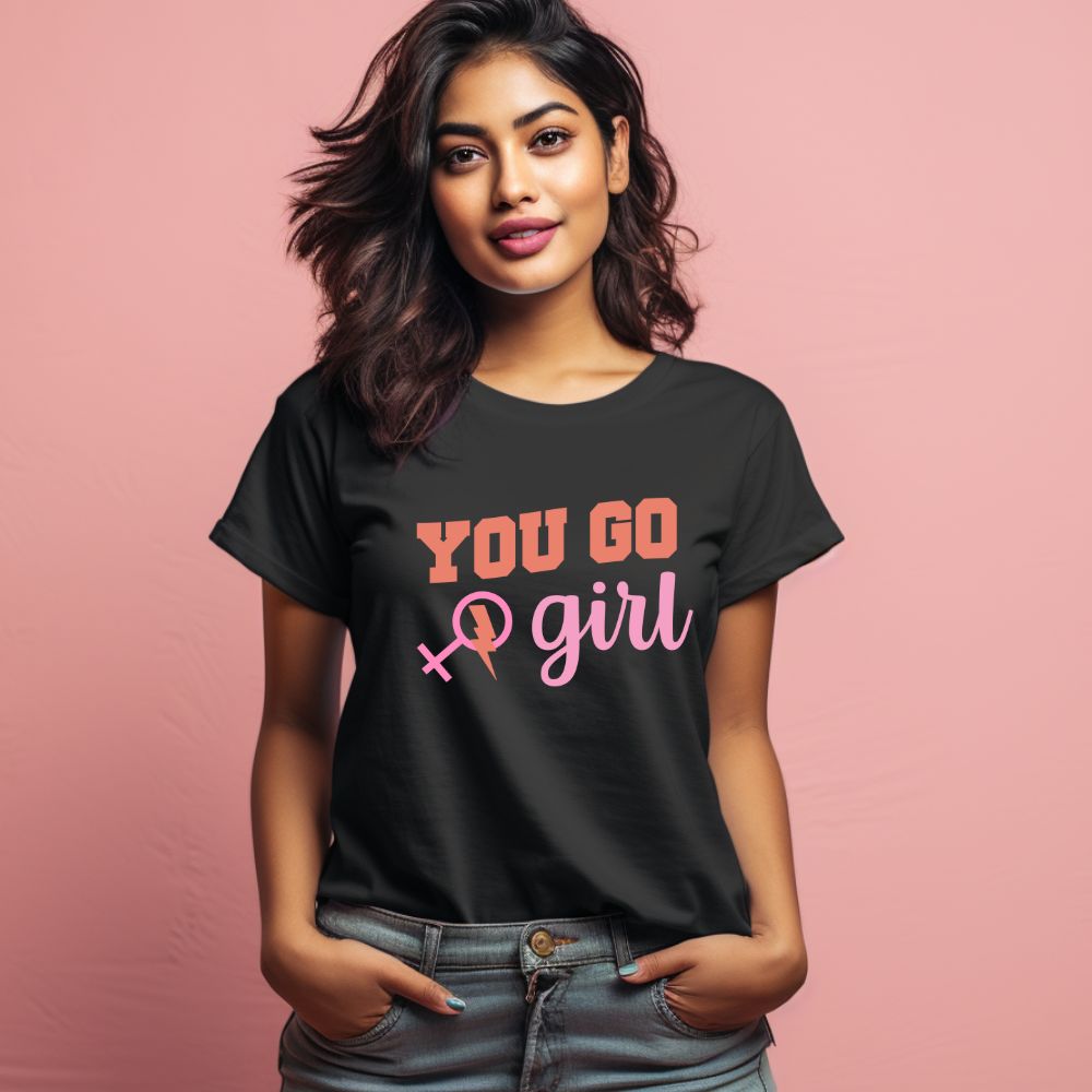 Women's You Go Girl Design Printed T-Shirt Main image