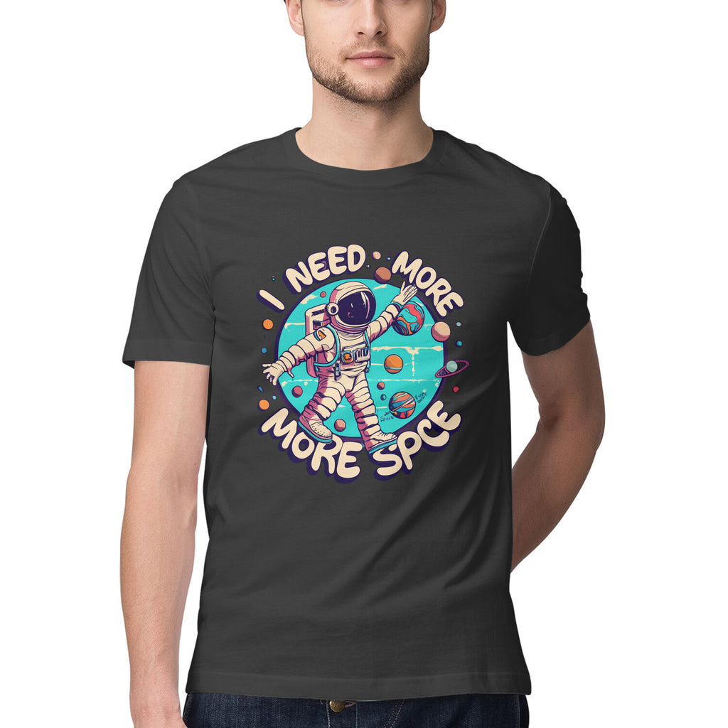 Men's I Need more Space Quote Printed T-Shirt