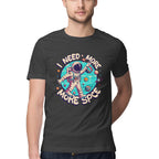 Men's I Need more Space Quote Printed T-Shirt