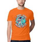 Men's I Need more Space Quote Printed T-Shirt