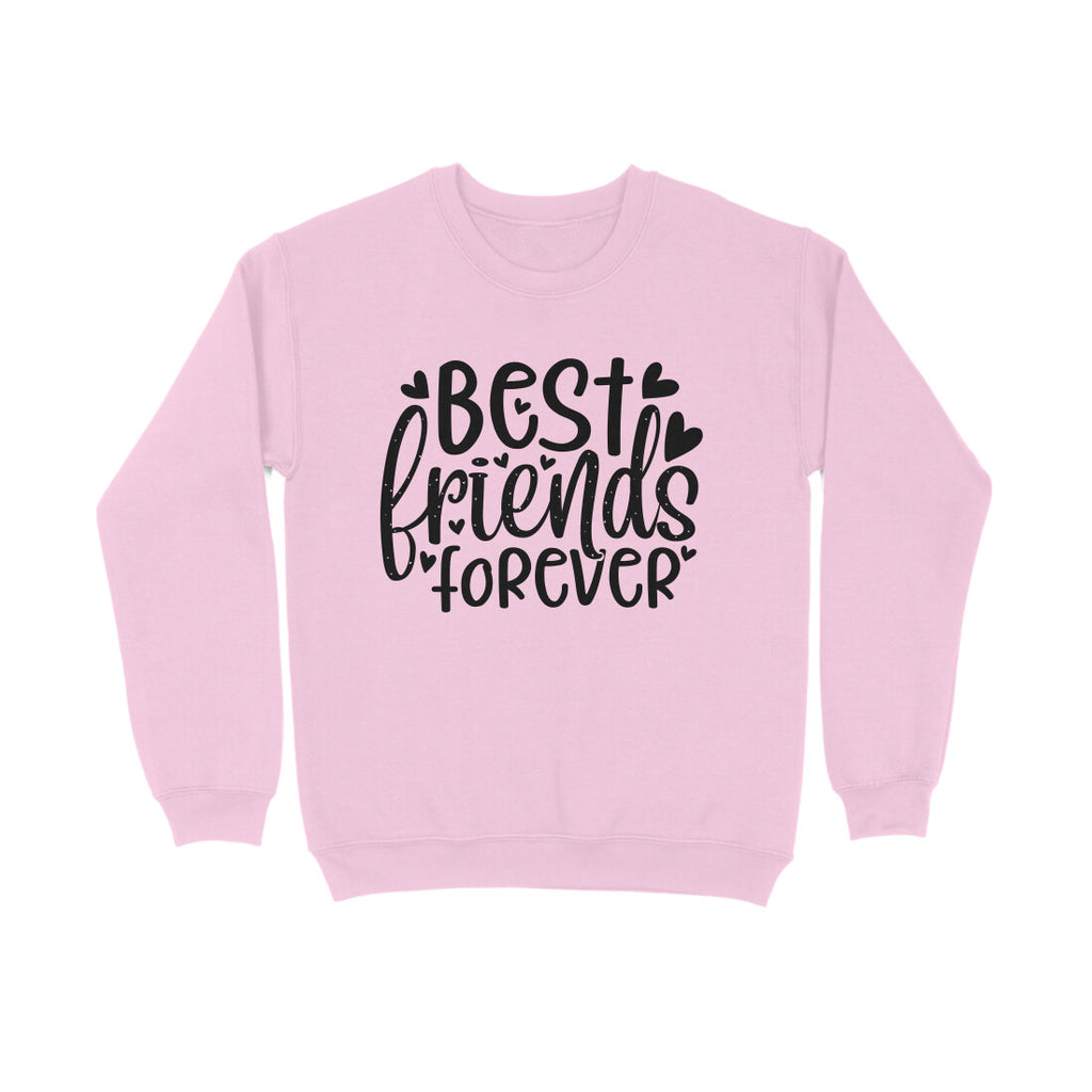 Women's Best Friends Forever Quote Printed Sweatshirt