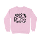Women's Best Friends Forever Quote Printed Sweatshirt