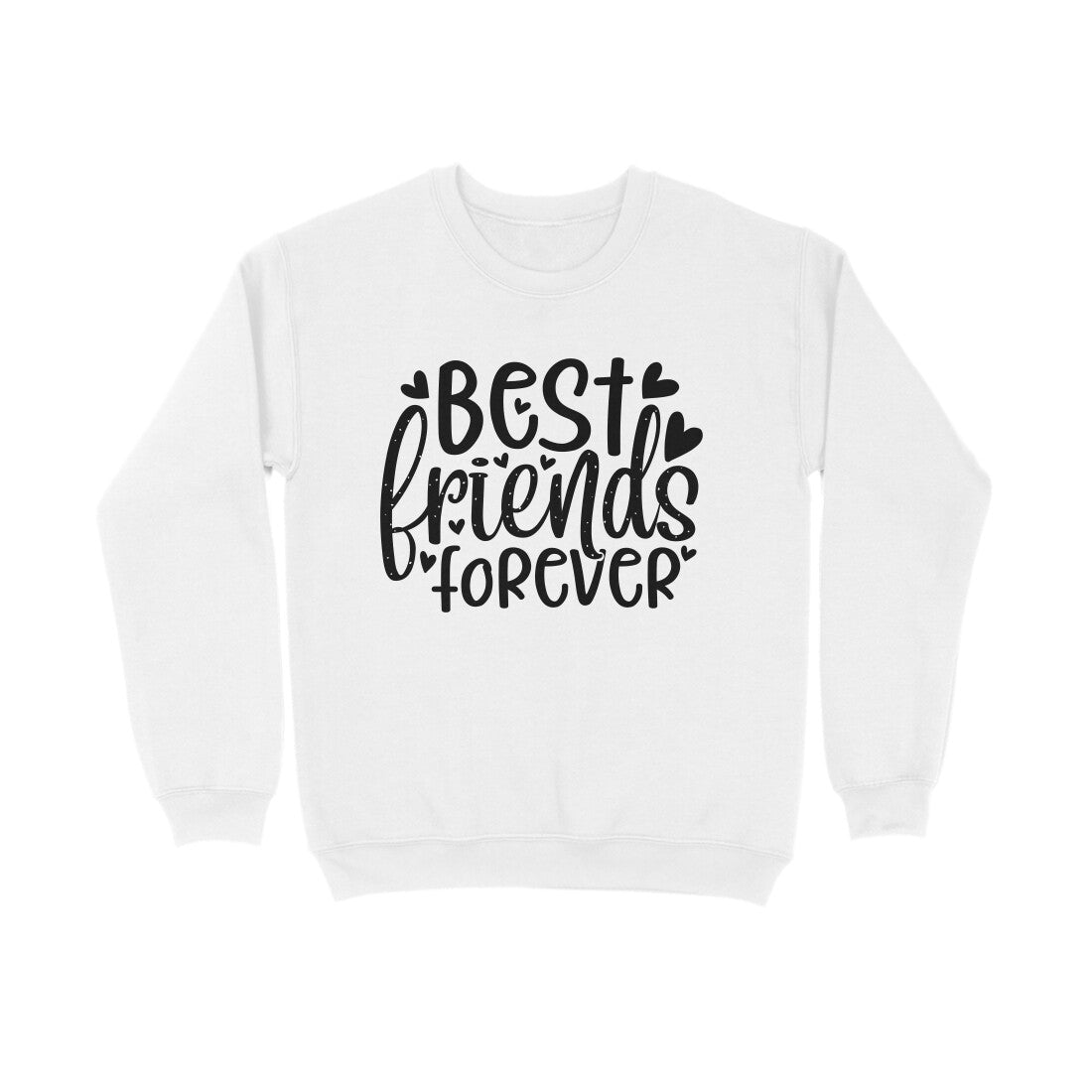 Women's Best Friends Forever Quote Printed Sweatshirt
