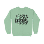 Women's Best Friends Forever Quote Printed Sweatshirt