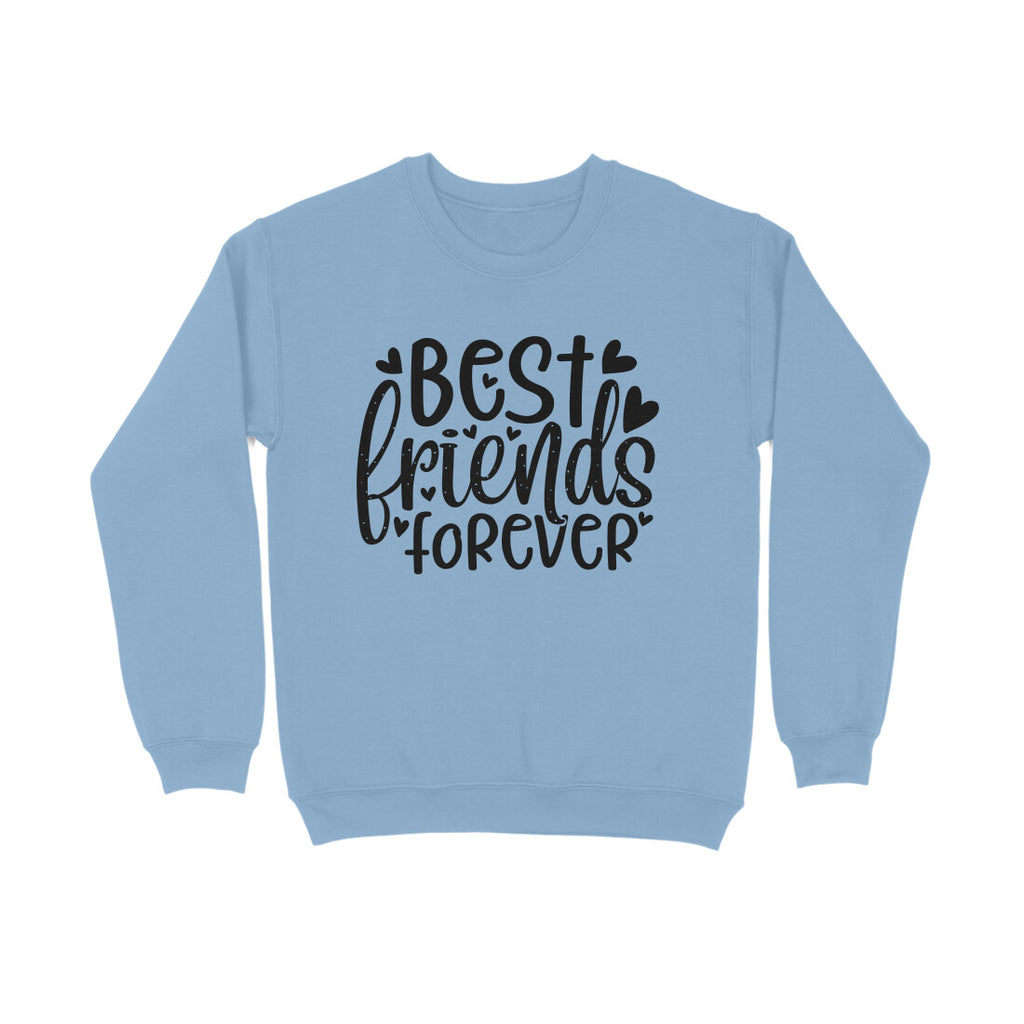 Women's Best Friends Forever Quote Printed Sweatshirt