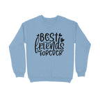 Women's Best Friends Forever Quote Printed Sweatshirt