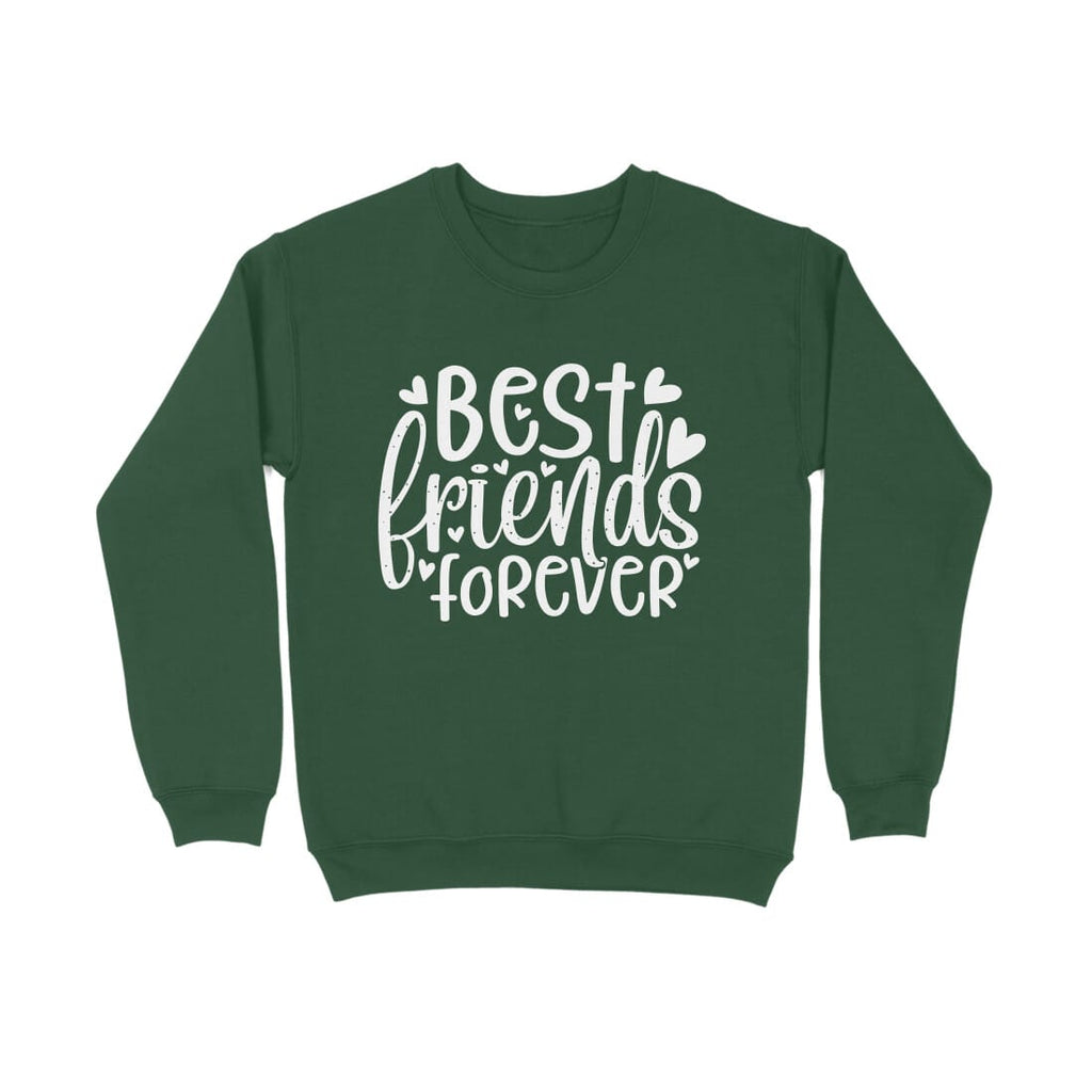 Women's Best Friends Forever Quote Printed Sweatshirt
